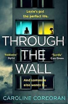 Through The Wall - Caroline Corcoran - Paperback - en Book