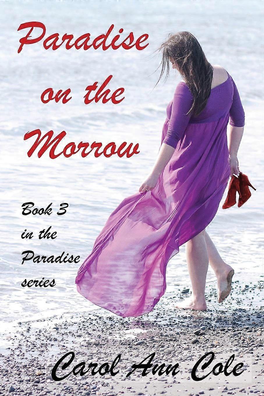 Paradise on the morrow