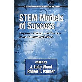 Stem Models of Success Programs Policies and Practices in the Community College