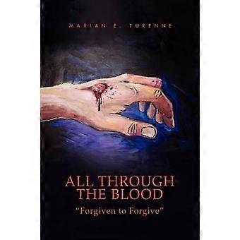 All Through the Blood