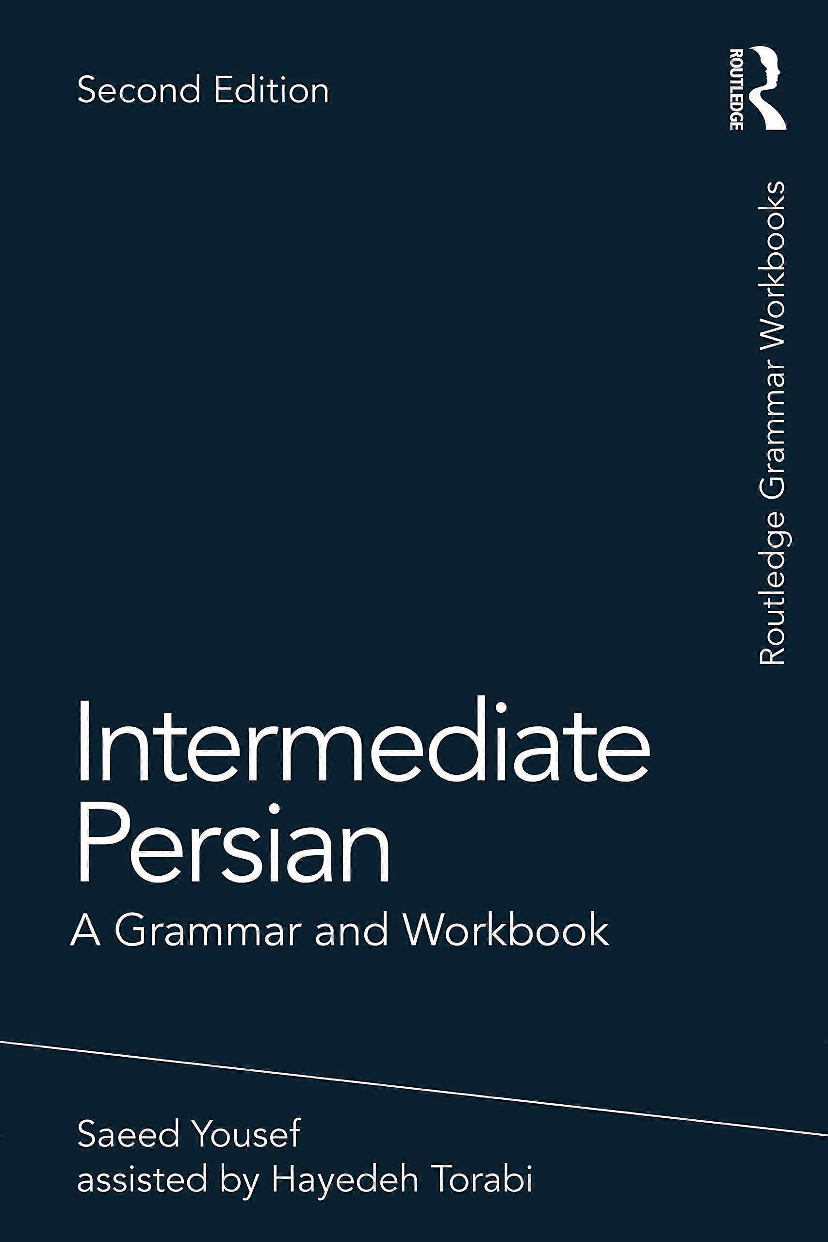 Intermediate persian a grammar and workbook