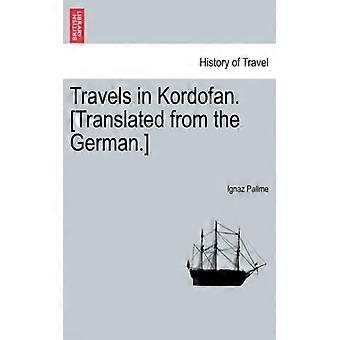 Travels In Kordofan. Translated From The German - Ignaz Pallme - Paperback - English Book - History