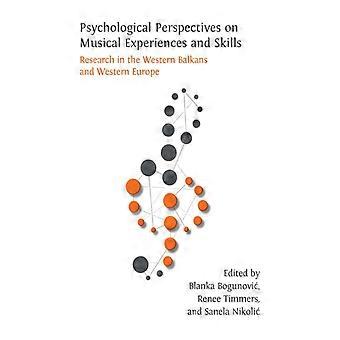 Psychological Perspectives On Musical Experiences And Skills