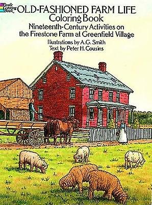 Oldfashioned Farm Life Coloring Book by A. G. Smith Paperback