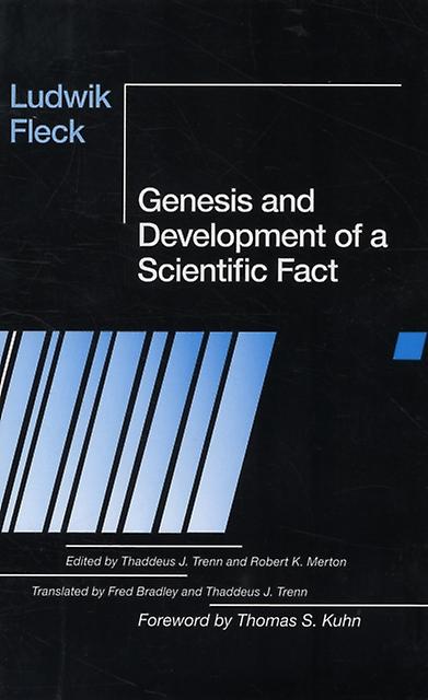 Genesis And Development Of A Scientific Fact by Ludwik Fleck Paperback