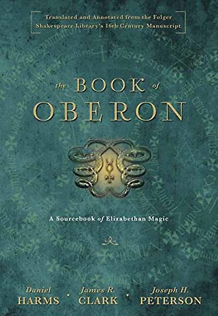 The Book Of Oberon by James R. Clark Hardback Book