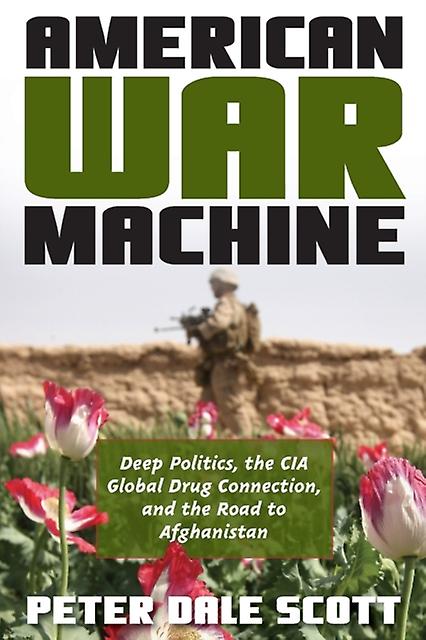 American War Machine by Peter Dale Scott Paperback Book