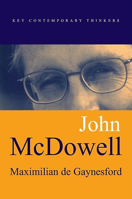 John Mcdowell by de Gaynesford & Maximilian Paperback Book