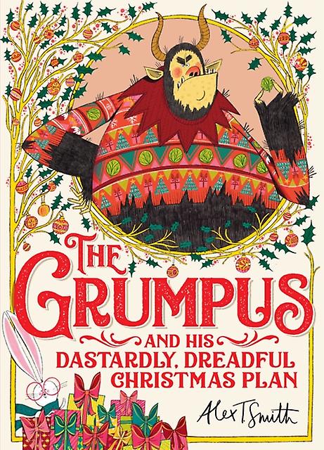 The Grumpus by Alex T. Smith Paperback Book