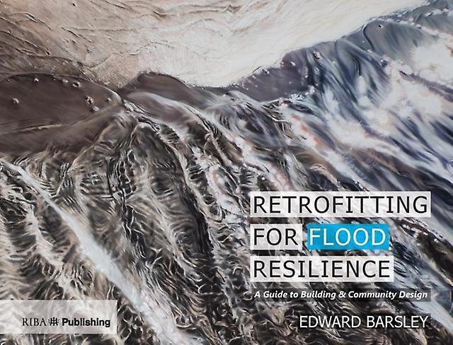 Retrofitting For Flood Resilience Hardback Book