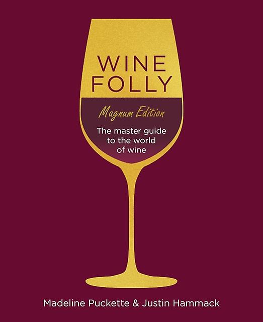 Wine Folly Magnum Edition by Justin Hammack Paperback Book