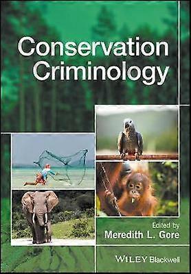 Conservation Criminology