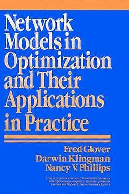 Network Models in Optimization and Their Applications in Practice