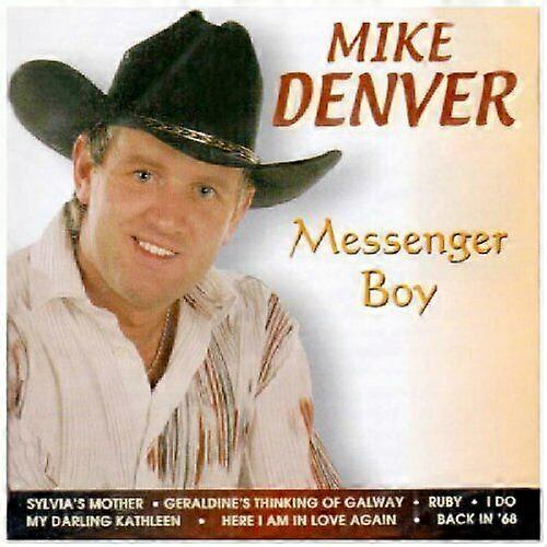 CD-ul Mike Denver Messenger Boy