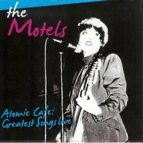 Die Motels Atomic Cafe CD (2010)