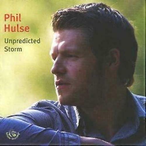 Phil Hulse Unpredicted Storm CD (2008) NEW