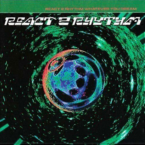 React 2 Rhythm Grcd Whatever You Dream CD