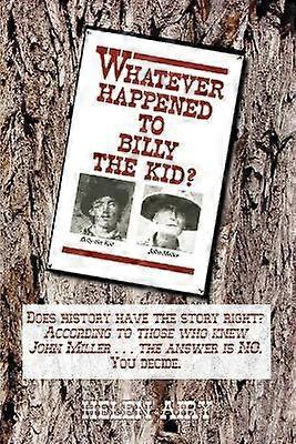 Whatever Happened to Billy the Kid