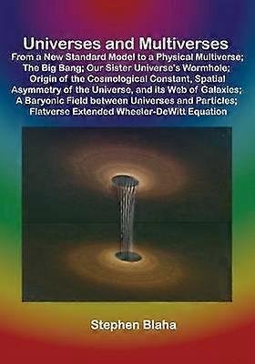 Universes and Multiverses