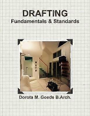 Drafting Fundamentals & Standards