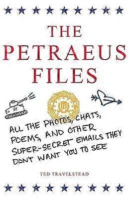 The Petraeus Files
