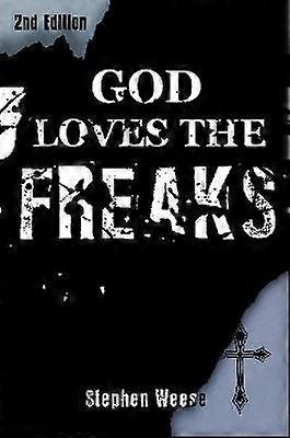 God Loves the Freaks