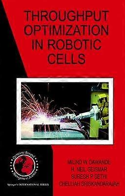 Throughput Optimization in Robotic Cells