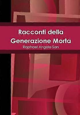 Racconti della Generazione Morta