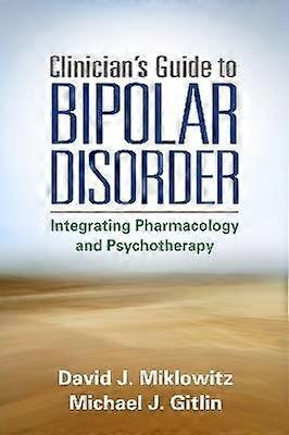 Clinician's Guide to Bipolar Disorder