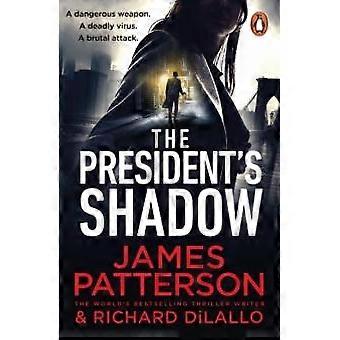 The President's Shadow - James Patterson