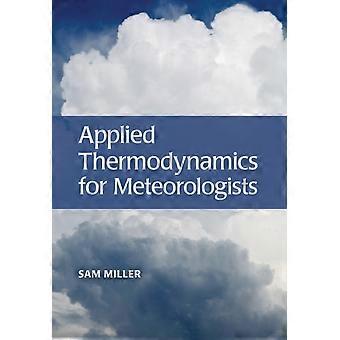 Termodinâmica Aplicada para Meteorologistas - Sam Miller