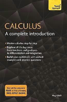Calculus: A Complete Introduction