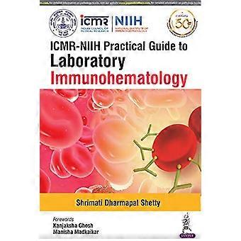 ICMR NIIH Praktischer Leitfaden zur Laborimmunhämatologie