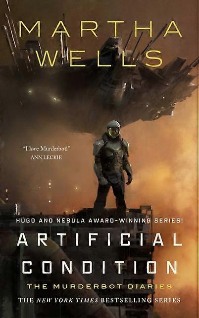 Artificial Condition by Martha Wells Hardback Book