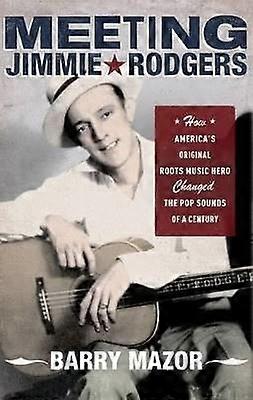 Meeting Jimmie Rodgers