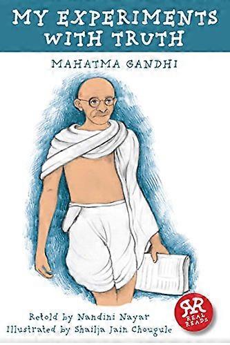 My Experiments with Truth (Real Reads)