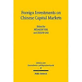 Buitenlandse investeringen op de Chinese kapitaalmarkten: handhavingsconcepten vanuit een Chinees en Duits vergelijkend perspectief (Schriften Zum Unternehmens-Un