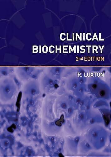 Clinical Biochemistry second edition