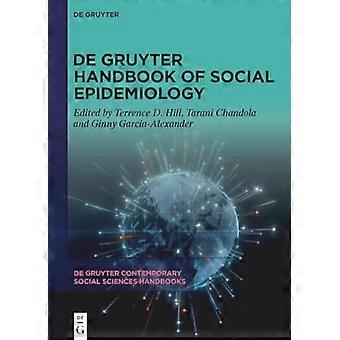 De Gruyter Handbook of Social Epidemiology