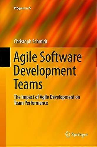 Agile Software Development Teams - Christoph Schmidt - Paperback - en Book
