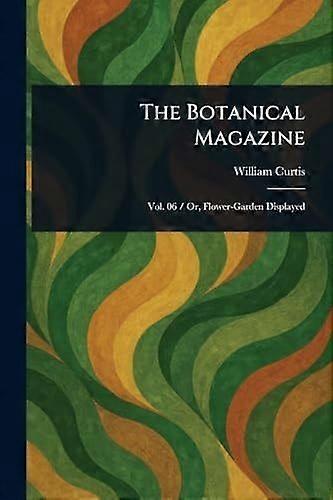 The botanical magazine
