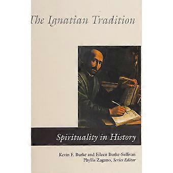 The ignatian tradition