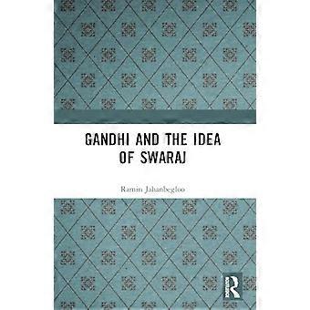 Gandhi und die Idee von Swaraj