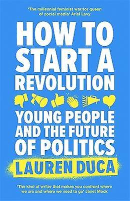 How to Start a Revolution