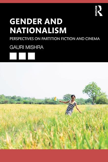 Gender And Nationalism by Mishra & Gauri University of Delhi & India Paperback Book