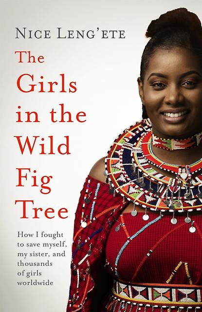 The Girls In The Wild Fig Tree by Nice Lengete Paperback Book