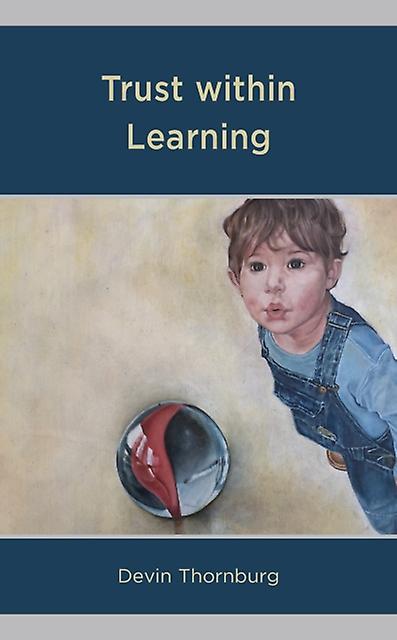 Trust Within Learning by Devin Thornburg Paperback Book