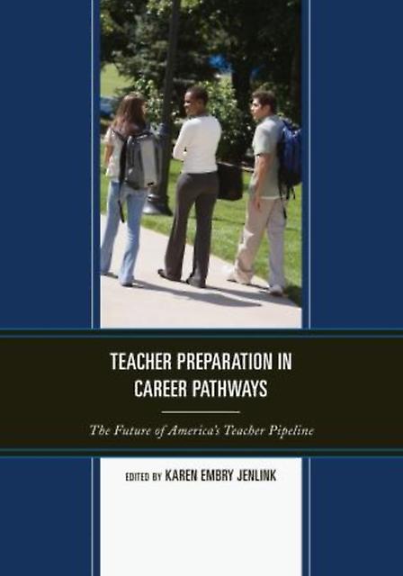 Teacher Preparation In Career Pathways Paperback Book