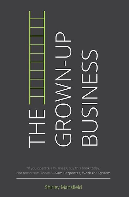 The Grownup Business by Shirley Mansfield Paperback Book