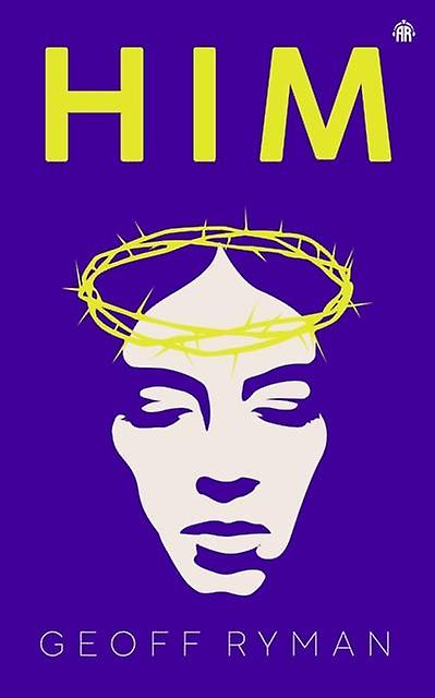 Him - Geoff Ryman